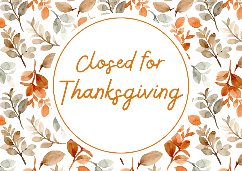 Thanksgiving closed sign